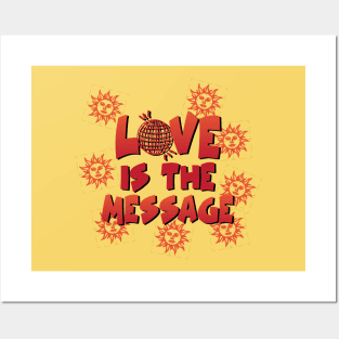 Love Is The Message Posters and Art